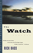 The Watch by Rick Bass cover